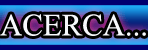 Acerca